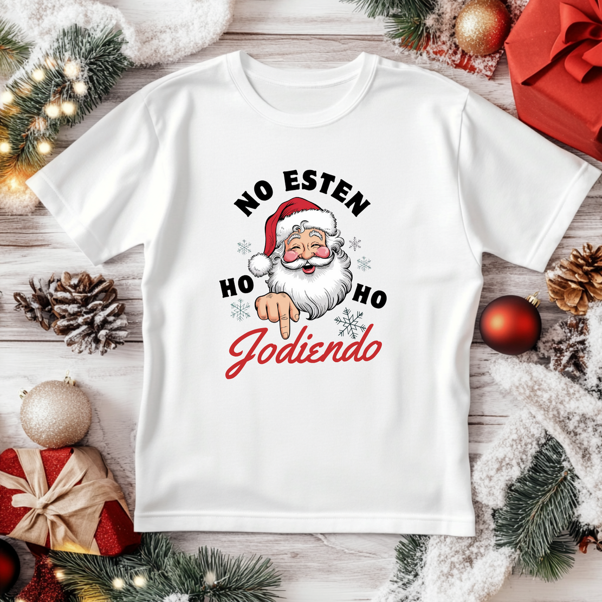 No Estén Ho Ho Jodiendo Retro Groovy Tee 🎅✨Premium Unisex Crewneck T-shirt White